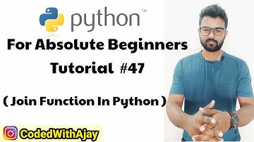 Join Function In Python | Python Tutorials For Absolute Beginners In Hindi #47