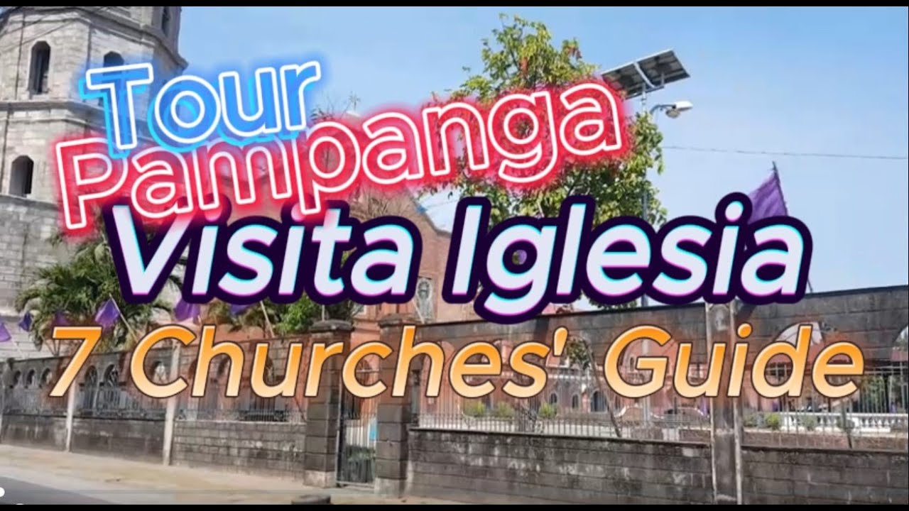 Pampanga Tour Visita Iglesia 7 Churches