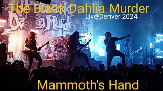 The Black Dahlia Murder - Mammoth's Hand (Live 2024)