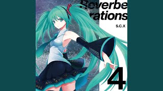 未開封 Reverberations 4 Clean Tears ボーカロイド mqdefault.jpg