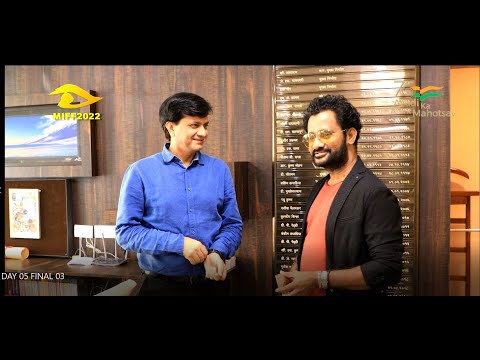 DAY 05 - 17th Mumbai International Film Festival 2022