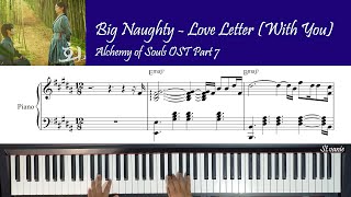 BIG Naughty (서동현) - Love Letter (With You) 연서 | Alchemy Of Souls 환혼 OST Part 7 Piano Cover