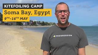 Kitefoiling Camp in Soma Bay, Egypt with Progression Live Coaching