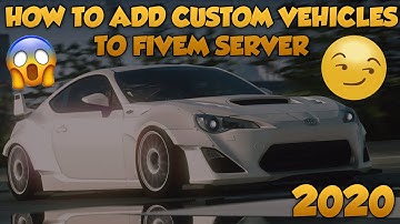 HOW TO ADD ANY CUSTOM VEHICLE TO A FIVEM SERVER 2020