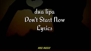 Dua Lipa - Don't Start Now (Lyrics)