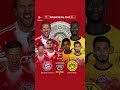 Bayern Munich and Borussia Dortmund
