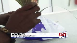 Cedi Depreciation: BoG reviews liquidity requirements for banks