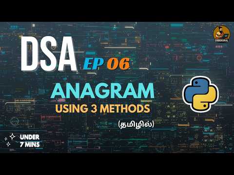 Anagram Program Explained for Beginners🔥With & Without Built-ins (Python) Easy Coding Logic (Tamil)