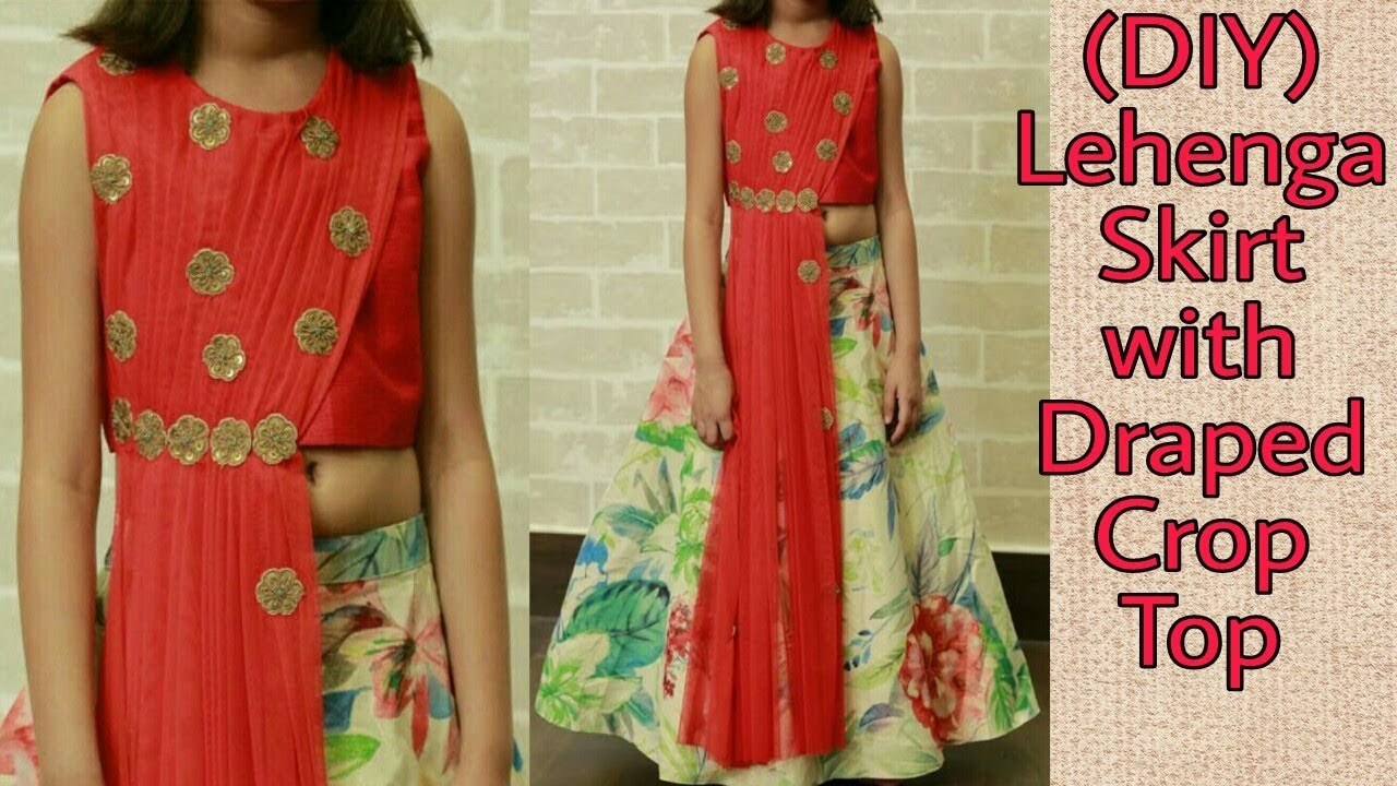 DIY Lehenga, Skirt & Blouse Tutorial