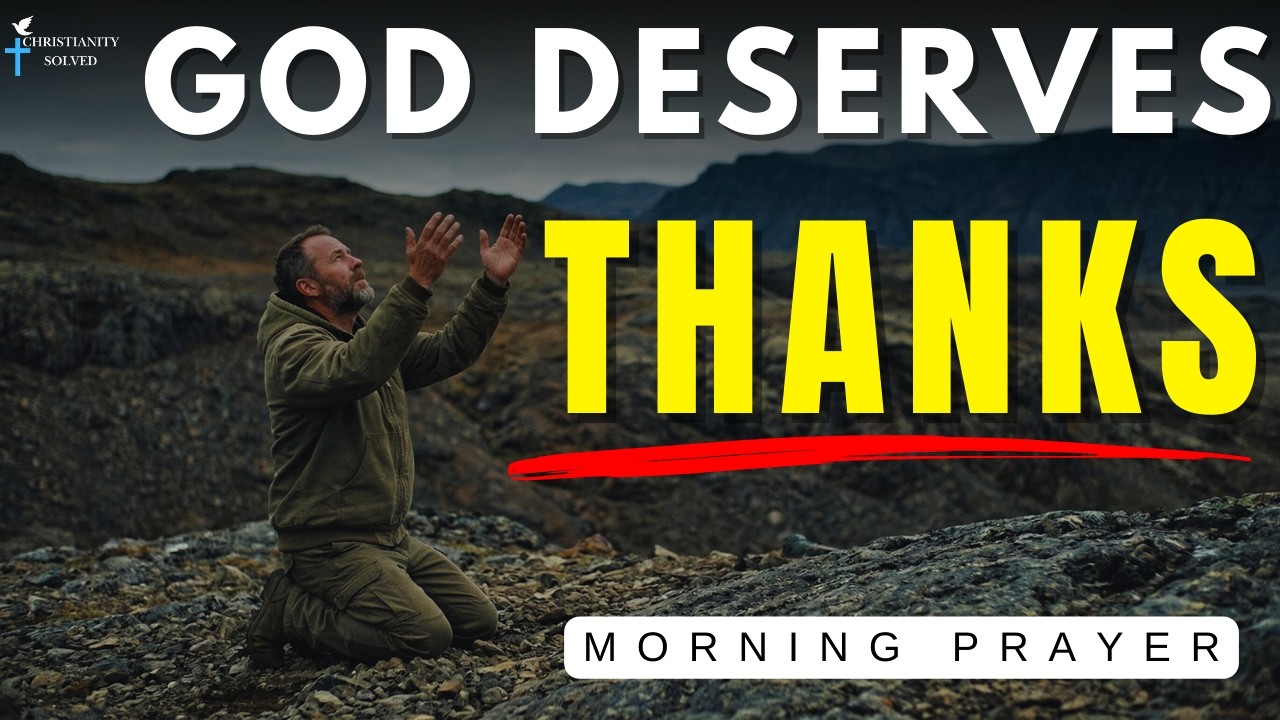 God, Thank You for This Day | Morning Prayer of Gratitude & Praise