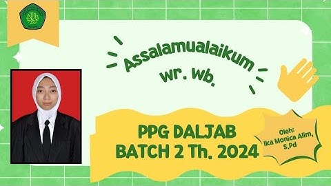 PPL 1 (PBL) PPG DALJAB BATCH 2 TAHUN 2024 UIN MAULANA MALIK IBRAHIM MALANG