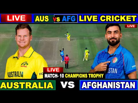 🔴Live: AUS vs AFG, 10th ODI 