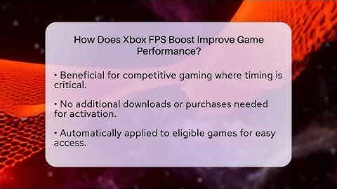 How Does Xbox FPS Boost Improve Game Performance? - Green Button Gaming