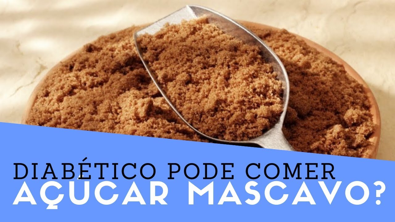 Diabético Pode Comer Açúcar Mascavo? Açucar Mascavo é bom para DIABETES? YouTube Diabético Pode Comer Açúcar Mascavo? Açucar Mascavo é bom para DIABETES? YouTube