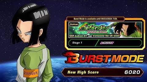 HOW TO GET 6000 BURST MODE SCORE USING UNIVERSAL SURVIVAL SAGA: ANDROID #17 EVENT: DBZ DOKKAN BATTLE