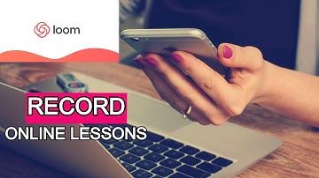 How to use Loom and record your lesson for Remote and Online learning !