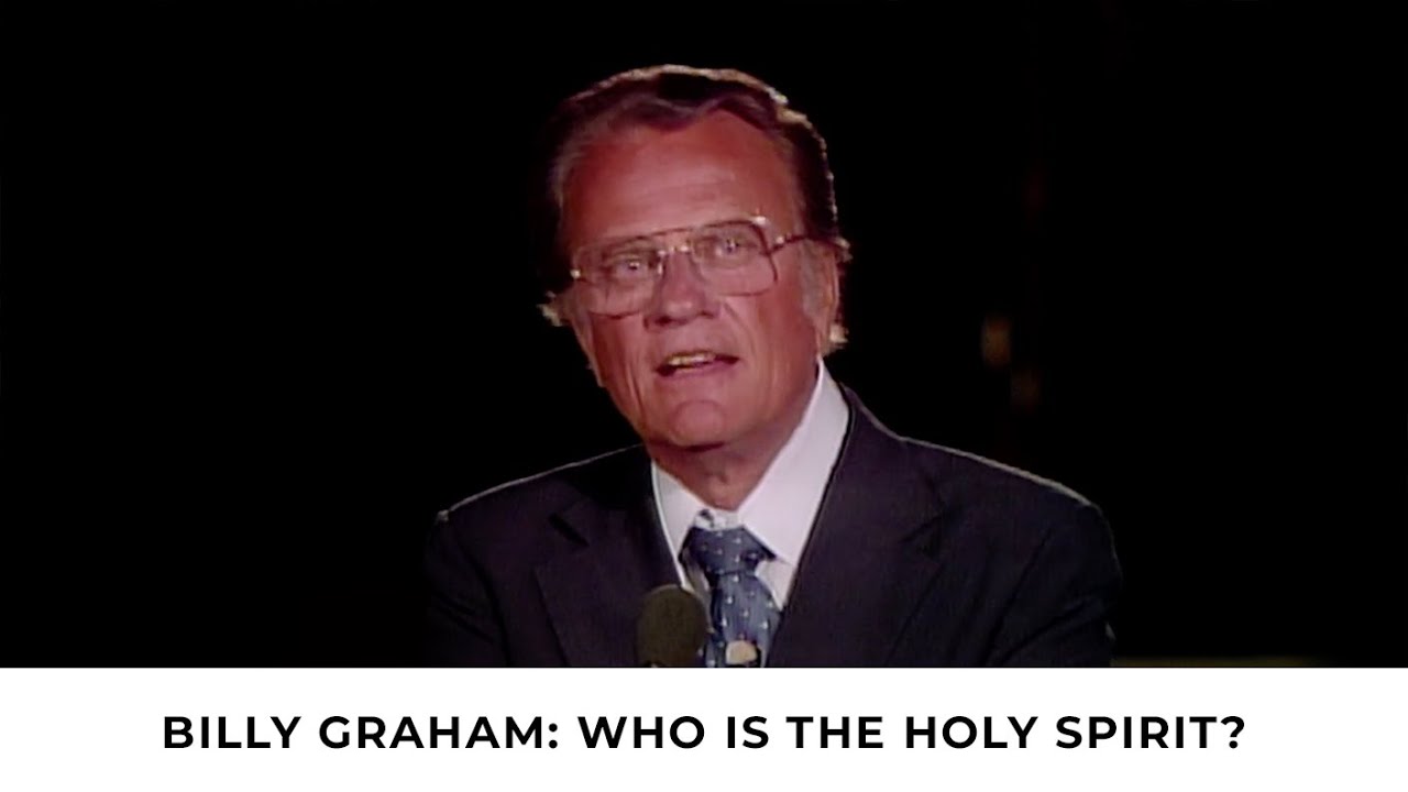 The Holy Spirit and You Billy Graham Classic Sermon Bible Portal