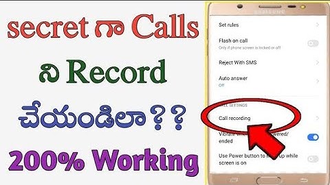 how to record calls in Telugu/how to record calls automatically/hidden call technique/