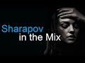 SHARAPOV in the MIX Best Deep House Vocal & Nu Disco 2021