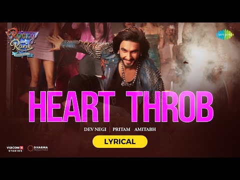 Heart Throb Lyrical Rocky Aur Rani Kii Prem Kahaani Ranveer Singh Pritam Amitabh Dev 
