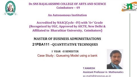 Case study:Queueing Model Using a bank | Quantitative Techniques | SNS Institutions