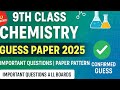 9th Class Chemistry Guess Paper 2025 | Class 9 Chemistry Paper 2025 | Chemistry Paper 2025 9th class