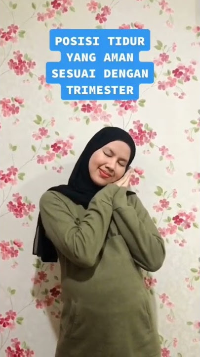 POSISI TIDUR IBU HAMIL SESUAI TRIMESTER