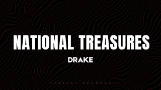 Drake - National Treasures (Lyrics)