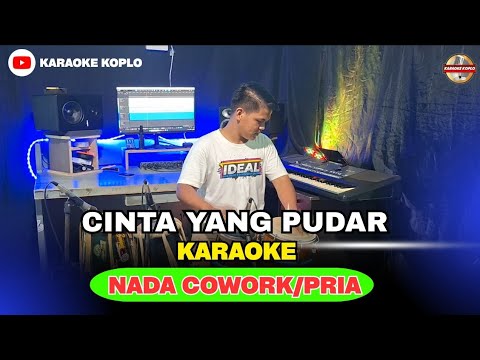 CINTA YANG PUDAR || ( Elvy S ) || KARAOKE NADA COWOK/PRIA || Versi Koplo