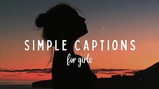 20 Simple captions for girls | Simple instagram captions for girls | Simple captions for instagram screenshot 1