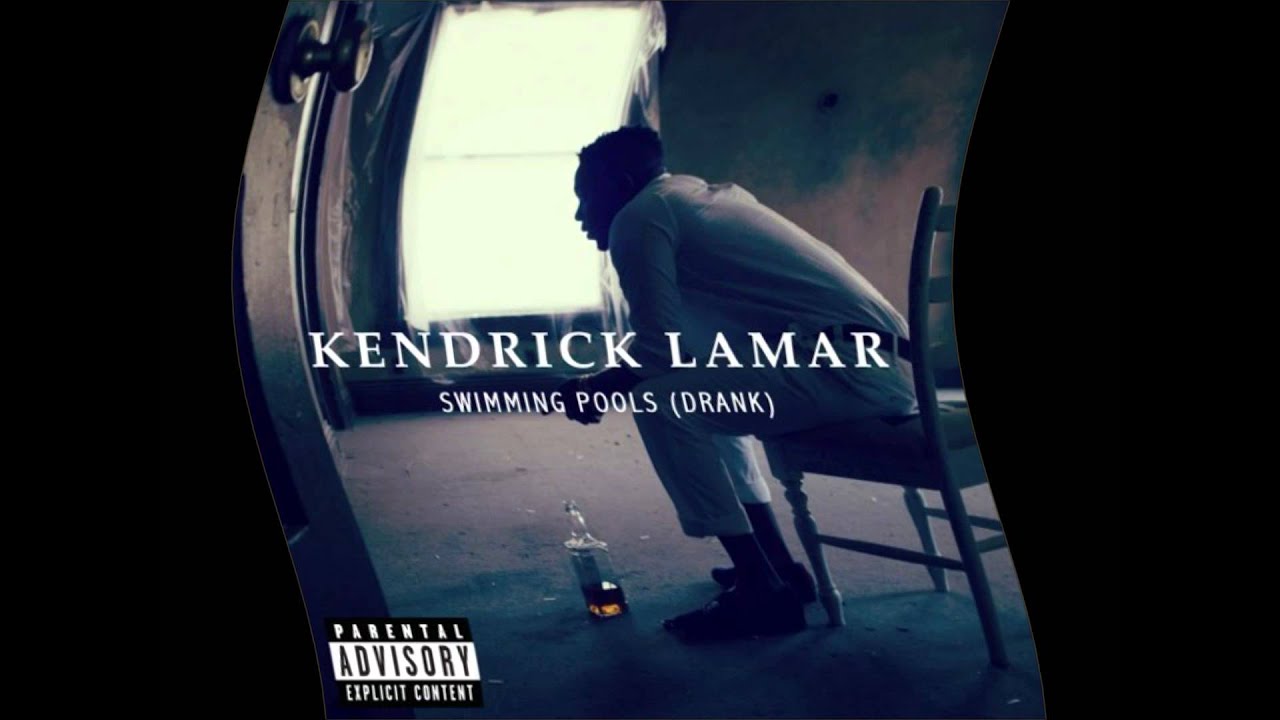 Kendrick Lamar Swimming Pools (Drank) Clean YouTube