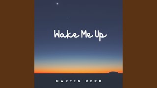 Wake Me Up