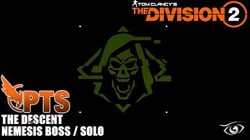 THE DIVISION 2 // THE DESCENT // NEMESIS BOSS FIGHT SOLO