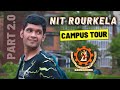 The nit rourkela campus tour  trigunaditya panda