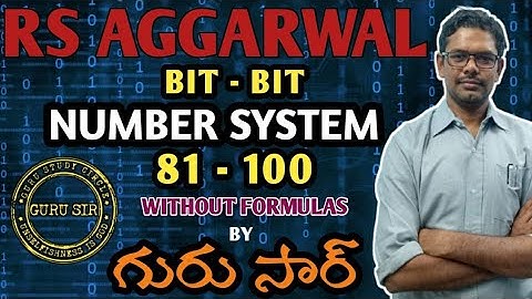 Number System Problems 81 to 100 || RS Agarwal Bit-Bit by GURU SIR