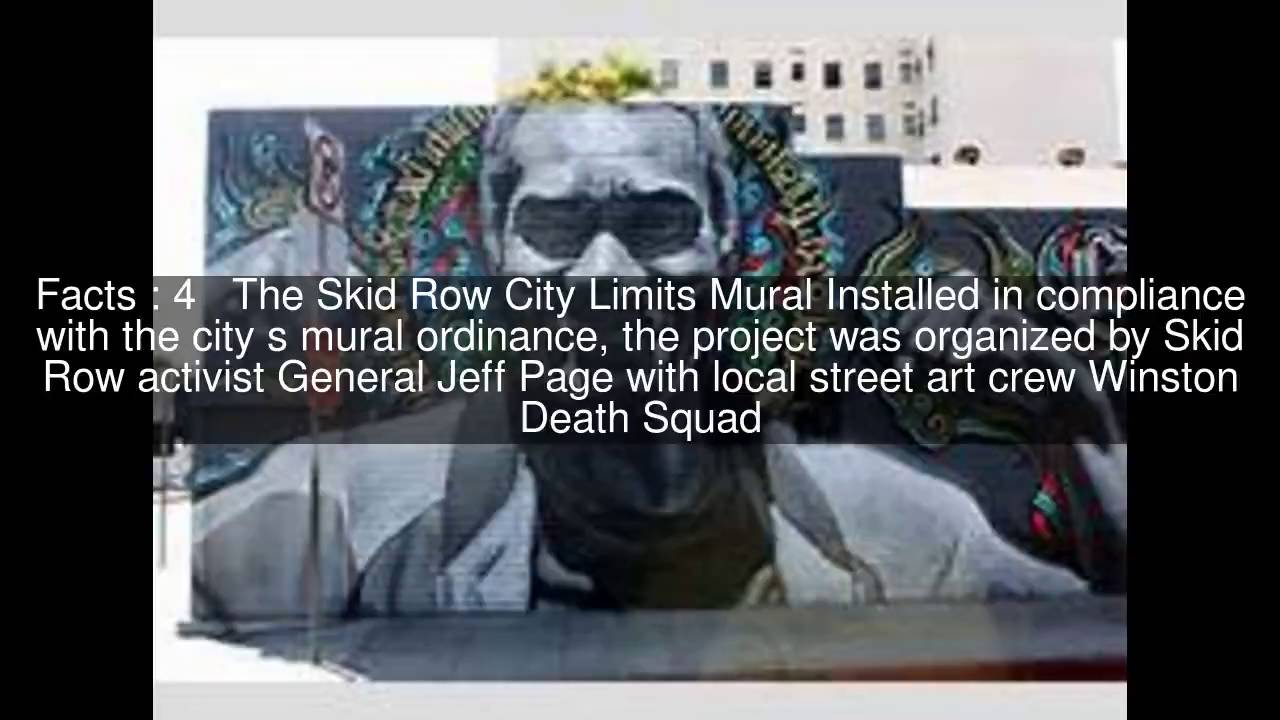 Skid Row City Limits Mural Top 9 Facts YouTube