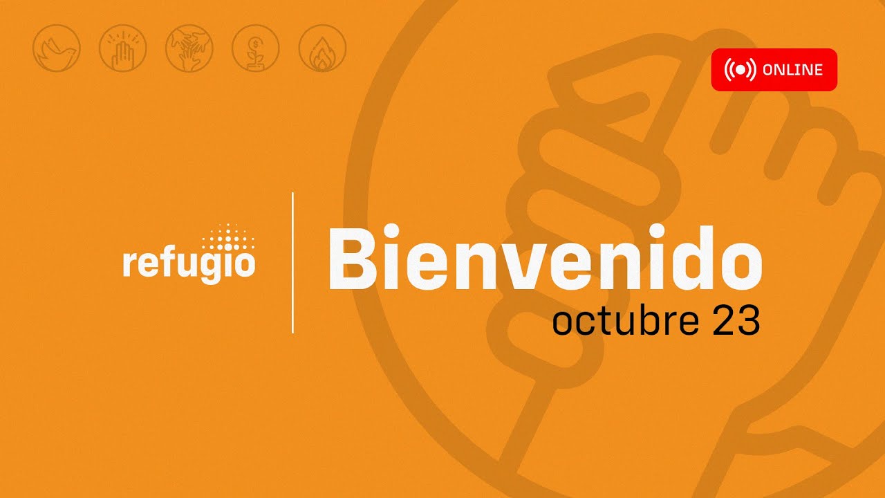 REFUGIO ONLINE Celebración Dominical | Octubre 23 del 2022 - YouTube