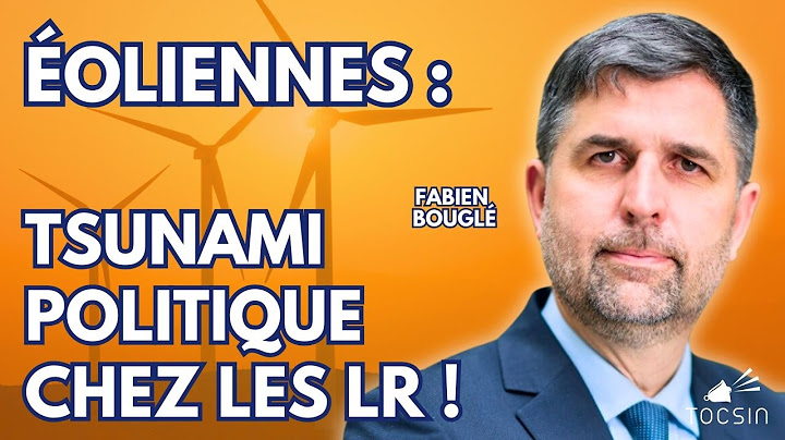 L'éolien est en train de faire exploser les LR ! - Bouglé en guerre contre la trahison énergétique !