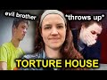 Brother From Hell EXPOSES Mom S Evil TORTURE HOUSE Brother From Hell EXPOSES Mom S Evil TORTURE HOUSE