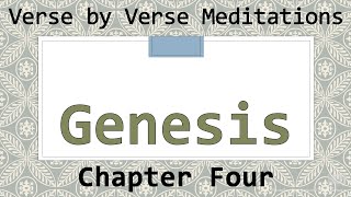 Verse by Verse Meditations - Genesis 4:19