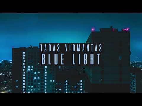 Tadas Vidmantas - Blue Light