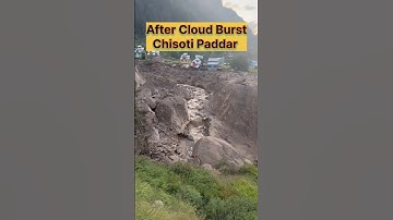 Cloud Burst in Chisoti Paddar | After Cloud Burst Chisoti Paddar | Cloud Burst  #cloudburst #paddar