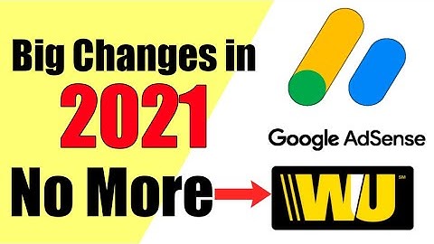 WESTERN UNION REMOVED FROM GOOGLE ADSENSE| HOW TO MANAGE PAYMENT METHOD