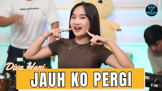 Diva Hani - Jauh Ko Pergi (Official Music Video) | Sa ceritakan pada bintang-bintang