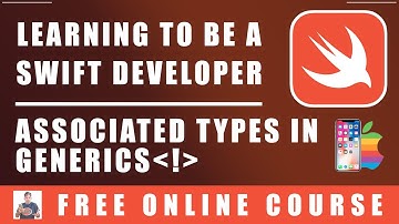 #72 Swift Programming  - Associated Types in Generics