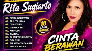 Rita Sugiarto - Full Album Cinta Berawan | Lagu Lawas Terbaik Sepanjang Masa