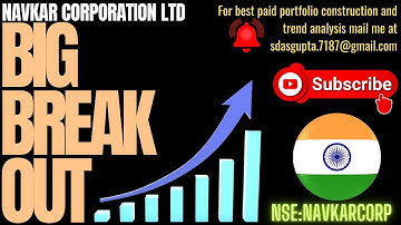 NAVKAR CORPORATION LTD BIG BREAKOUT | NAVKAR CORP SHARE ANALYSIS | NAVKAR CORP PRICE TARGET