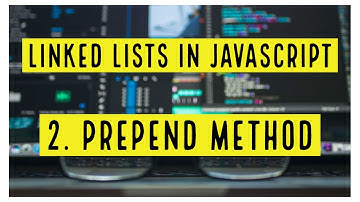 Linked lists in javascript - 2. Node class, Linked list class, prepend method.