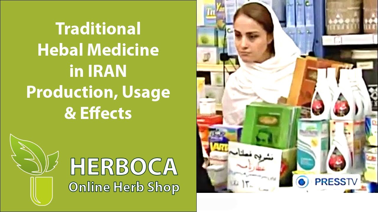Traditional Herbal Medicines in Iran YouTube