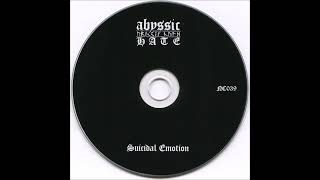 Abyssic Hate - Suicidal Emotions - [Full Album]